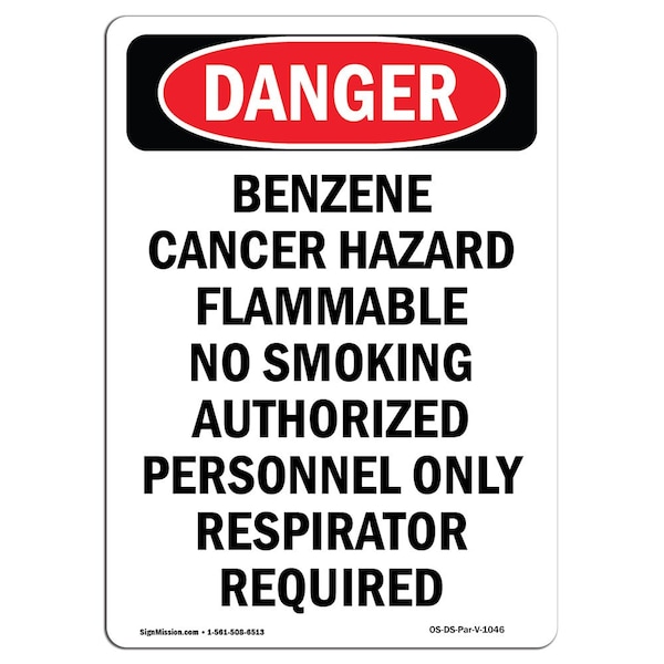 OSHA Sign, Portrait Benzene Cancer Hazard Respirator Require, 18in X 12in, 12" W, 18" L, Portrait